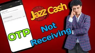 Jazz cash OTP Code not Received How to Fix it / Fix Your Life Quickly
