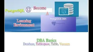 PostgreSQL DBA Basics Mastery - Part 2 | Essential Tips and Advanced Tricks!