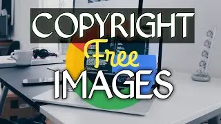 How To Get Copyright Free Images from Google