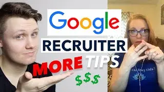 Google Recruiter Tips On Offer Negotiation, Interviews, And More