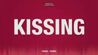 Kissing SOUND EFFECT - Küssen SOUNDS SFX