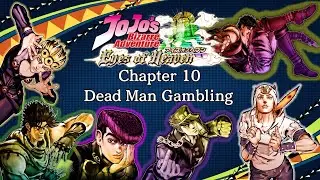 JoJo's Bizarre Adventure: Eyes of Heaven Anime Chapter 10 Dead Man Gambling [Anime OST+SFX+Skins]