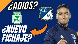 ¿Cristian Arango De Millonarios a Atlético Nacional? ¿Ofertas? Esto Dice El Chicho!