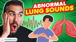 Lung Sounds l Rales, Crackles, Wheezes, Rhonchi, Pleural friction, Stridor for RN & LPN l NCLEX