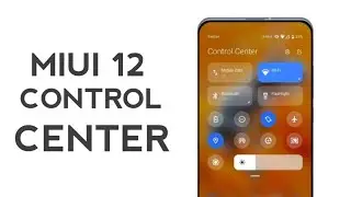 Miui 12 Control Center Mod For Any Android Phone