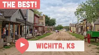 Best Things to Do in Wichita, KS