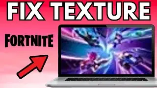 How to Fix Texture Blurry and Pixelated in Fortnite on your PC