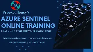 Azure Sentinel Online Training: Transform Your IT Career Now!