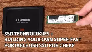 SSDs + Make Your Own Super-Fast Portable USB SSD