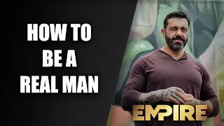 How to be a Real Man