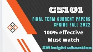 Cs101|| Final term current papers 2022||Final term preparation|| All in one📚