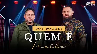 Jorge & Mateus - Quem É / Hello (Clipe Oficial) [É Simples Assim]