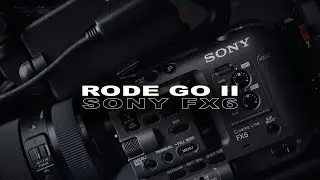 How to use RODE GO II with SONY FX6