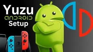 Yuzu Emulator on Android Guide