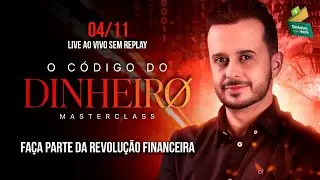 Masterclass - O CÓDIGO DO DINHEIRO