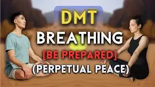 [BE PREPARED!] Perpetual Peace Access with Natural DMT Breaths | (1Min 51Sec Holds) [Session 28/31]