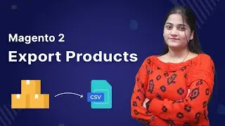 How to export bulk products in Magento 2 - Overview