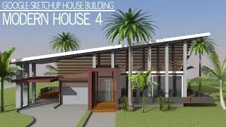 Google Sketchup Speed Building - Modern House 4