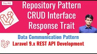 #02 Repository, Interface, Trait & Data Communication in Laravel REST API Development