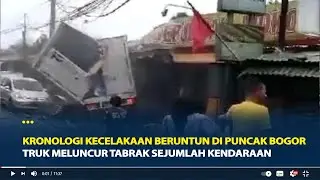 Kronologi Kecelakaan Beruntun di Puncak Bogor, Truk Meluncur Tabrak Sejumlah Kendaraan