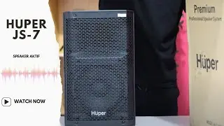 REVIEW SPEAKER AKTIF HUPER JS-7 | 200 WATT