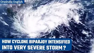 Cyclone Biparjoy intensifies into very severe cyclonic storm due to climate change | Oneindia News