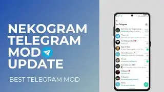 Nekogram V8.3.1 New Update Best Telegram Mod For Android | Nekogram Telegram Mod