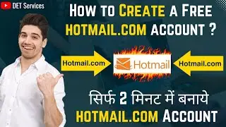How to Create Hotmail.com Account in 2023? | सिर्फ 2 मिनट में बनाए Hotmail.com account?