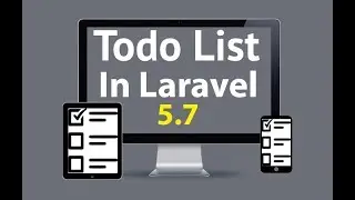 delete todos|| todo list app in laravel 5.7 || todo list  app in laravel part 7