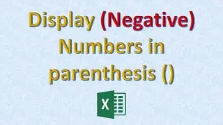 How to show Negative numbers in brackets in Excel