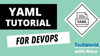 Yaml Tutorial | Learn YAML in 18 mins