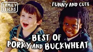 Best Of Porky And Buckwheat | The Little Rascals (1994) | Family Flicks