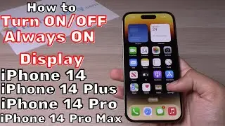 How to Turn OFF Always ON Display iPhone 14/iPhone 14 Plus/iPhone 14 Pro/iPhone 14 Pro Max (Disable)