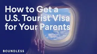 How to Get a U.S. Tourist Visa for Your Parents