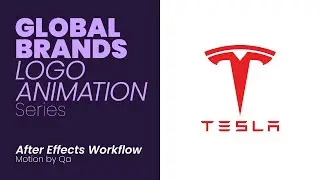 Tesla Logo Animation - Global Brands Logo Animation series - After Effects Workflow