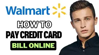 How To Pay Walmart Credit Card Bill Online