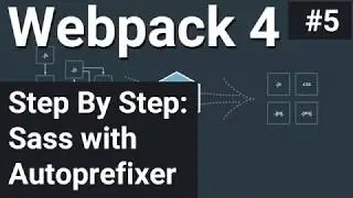 Step By Step: Sass with Autoprefixer #5 - Webpack 4