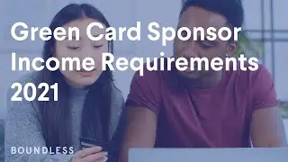 Green Card Sponsor Income Requirements | 2021