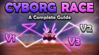 A Complete Guide to Cyborg V1, V2, & V3 (Blox Fruits)