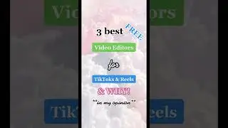 3 Best Video Editor APPS For Making TikToks & Instagram Reels!