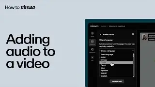 How to add audio to a video on Vimeo