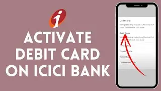 How to Activate Debit Card on ICICI Bank (2024) | Enable Debit Card on ICICI Bank