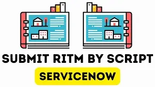 Submit catalog item using script | Servicenow Tutorial | Servicenow Scripting