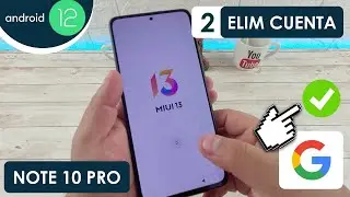 Eliminar Cuenta de Google Xiaomi Redmi Note 10 Pro | Android 12