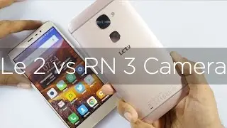 LeEco Le 2 Camera Review Compared with Redmi Note 3