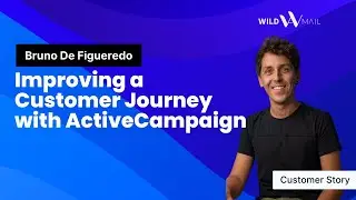 Improving a Customer Journey with ActiveCampaign, by Bruno De Figueredo