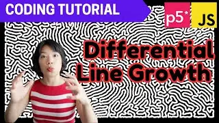 p5.js Coding Tutorial | Differential Line Growth