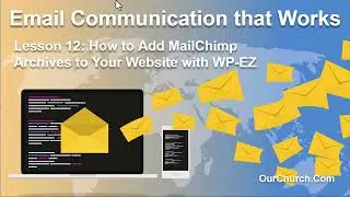 How to Add a MailChimp Archive to Your Website Using the WP EZ Website Builder