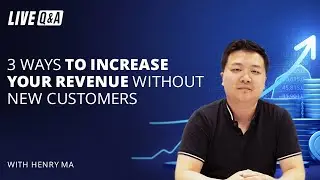 3 Ways to Increase Your Revenue without New Customers