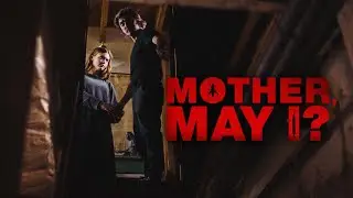 Mother, May I? - Official Release Trailer (2023)